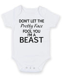 Dont Let The Pretty Face Fool You Personalised Baby Boy Girl Unisex Short Sleeve Bodysuit