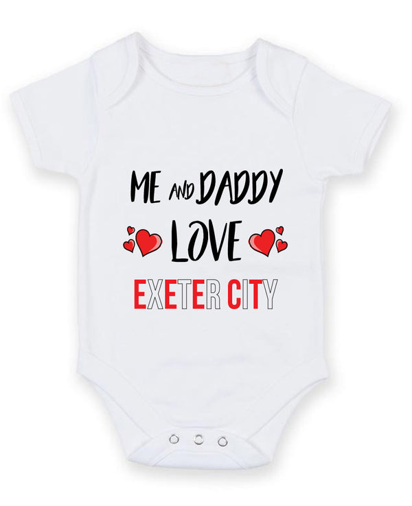 Me and Daddy Love EXETER CITY Personalised FOOTBALL TEAM Baby Grow