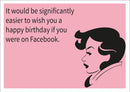 Easier If You Had Facebook INSPIRED Adult Personalised Birthday Card Birthday Card