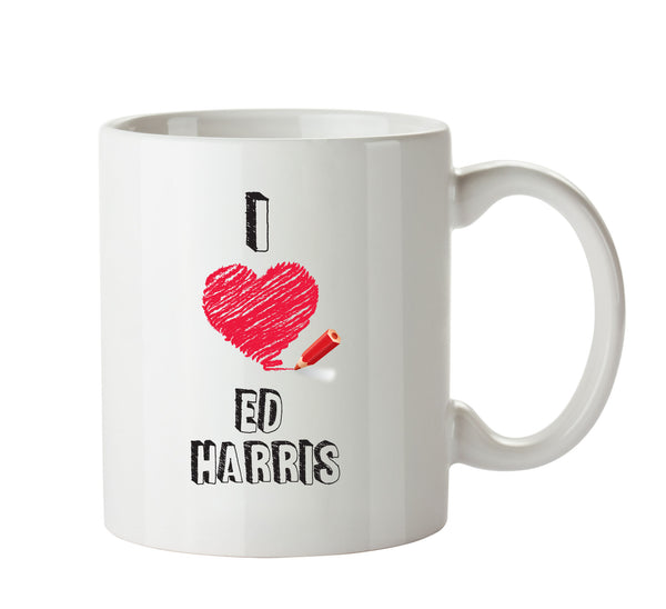 I Love Ed Harris Celebrity Mug Office Mug – printed mug product image 1