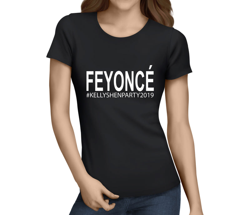 Feyonce White Custom Hen T-Shirt - Any Name - Party Tee