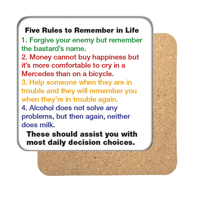 Five Rules to remember in life Drinks Coaster