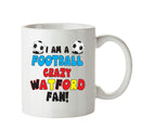 Crazy Watford Fan Football Crazy Mug Adult Mug Office Mug
