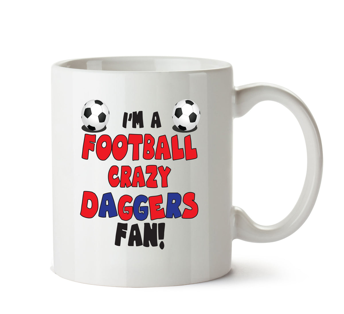 Crazy Dagenham And Redbridge Fan Football Crazy Mug Adult Mug Office Mug – printed mug product image 1