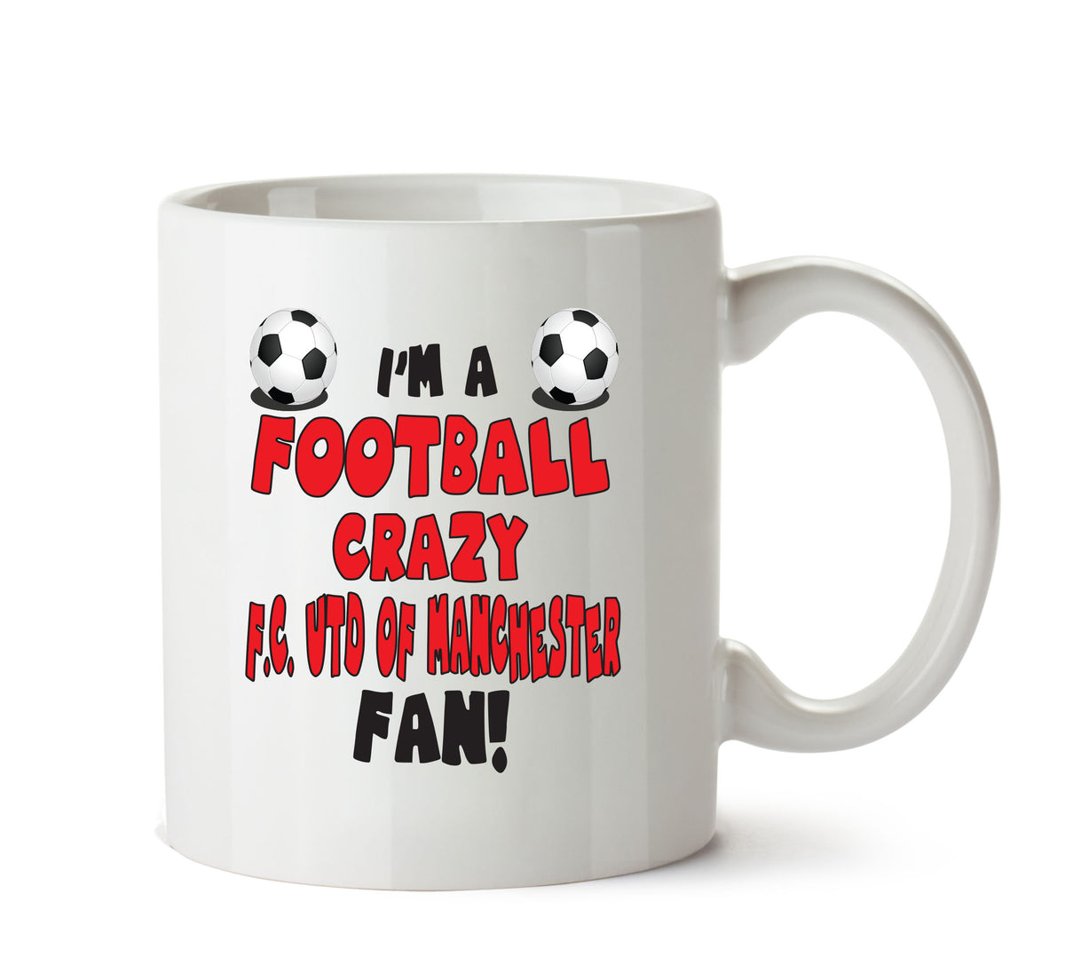 Crazy F.C UTED Of Manchester Fan Football Crazy Mug Adult Mug Office Mug – printed mug product image 1