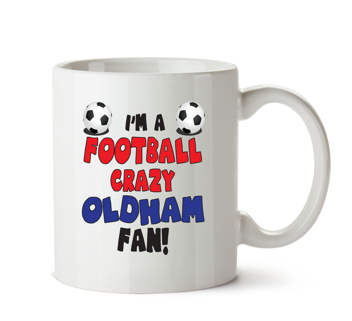 Crazy Oldham Fan Football Crazy Mug Adult Mug Office Mug – printed mug product image 1