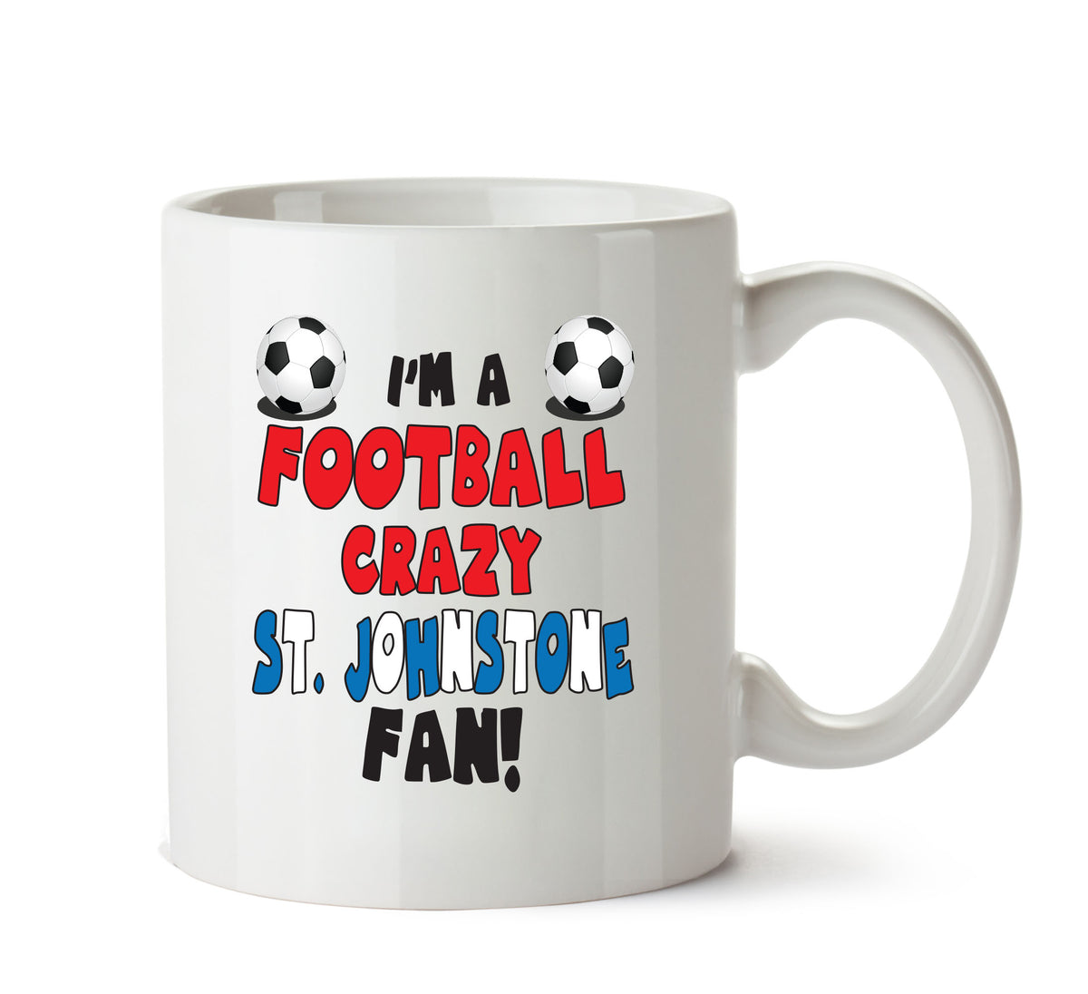 Crazy ST. Johnstone Fan Football Crazy Mug Adult Mug Office Mug – printed mug product image 1