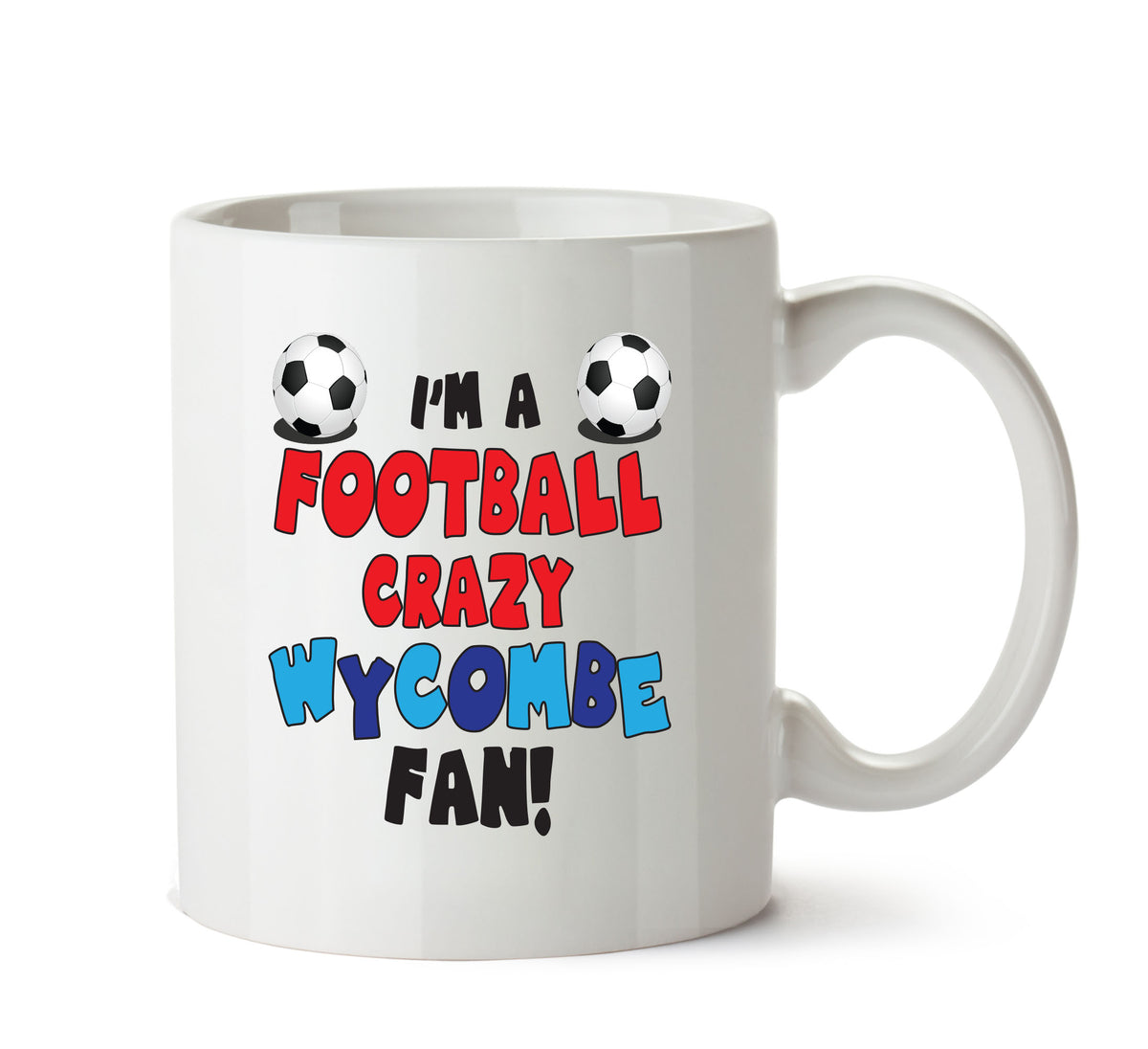 Crazy Wycombe Fan Football Crazy Mug – printed mug product image 1