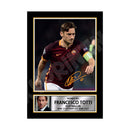 FRANCESCO TOTTI 2 Limited Edition Football Player Signed Print - Football