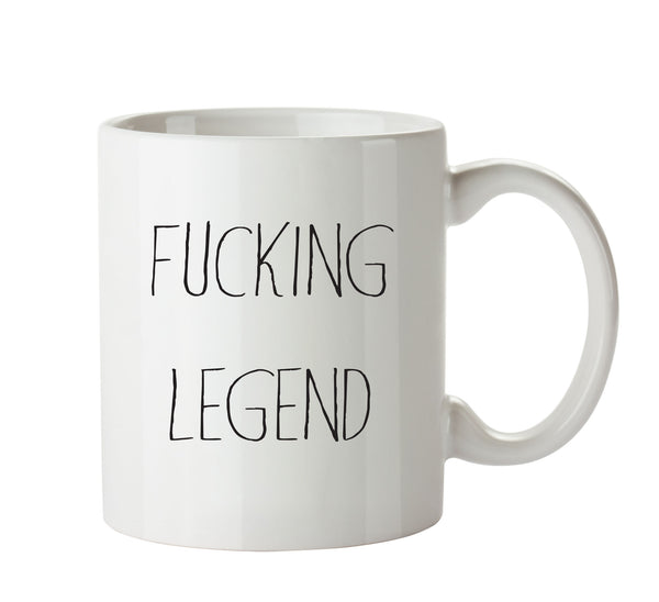 Fucking Legend - Adult Mug – printed mug product image 1