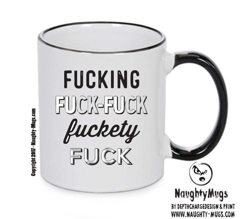 FUCK FUCK FUCK MUG Mug Adult Mug Gift