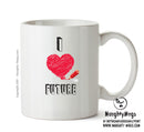 I Love FUTURE Celebrity Mug