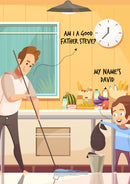 Father's Day Card 12 AM I good father