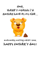 Father's Day Card 77 awkwardly waiting while i poop.