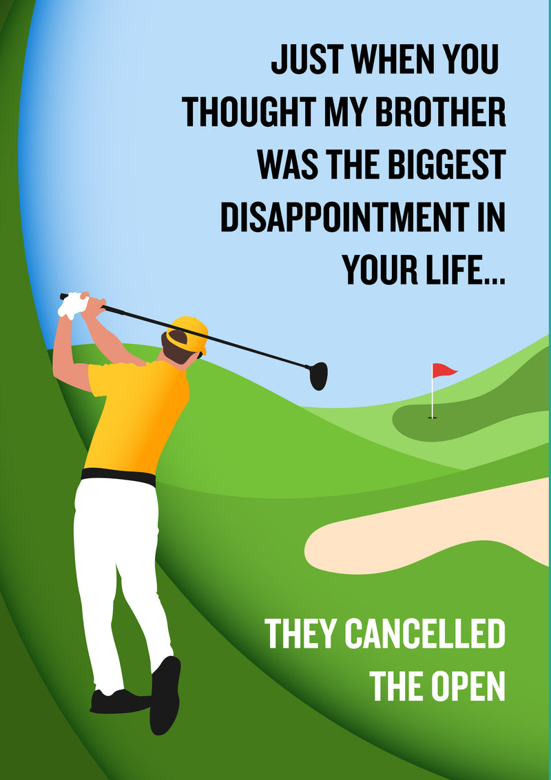 Father's Day Card 78 THEY CANCELLED THE OPEN