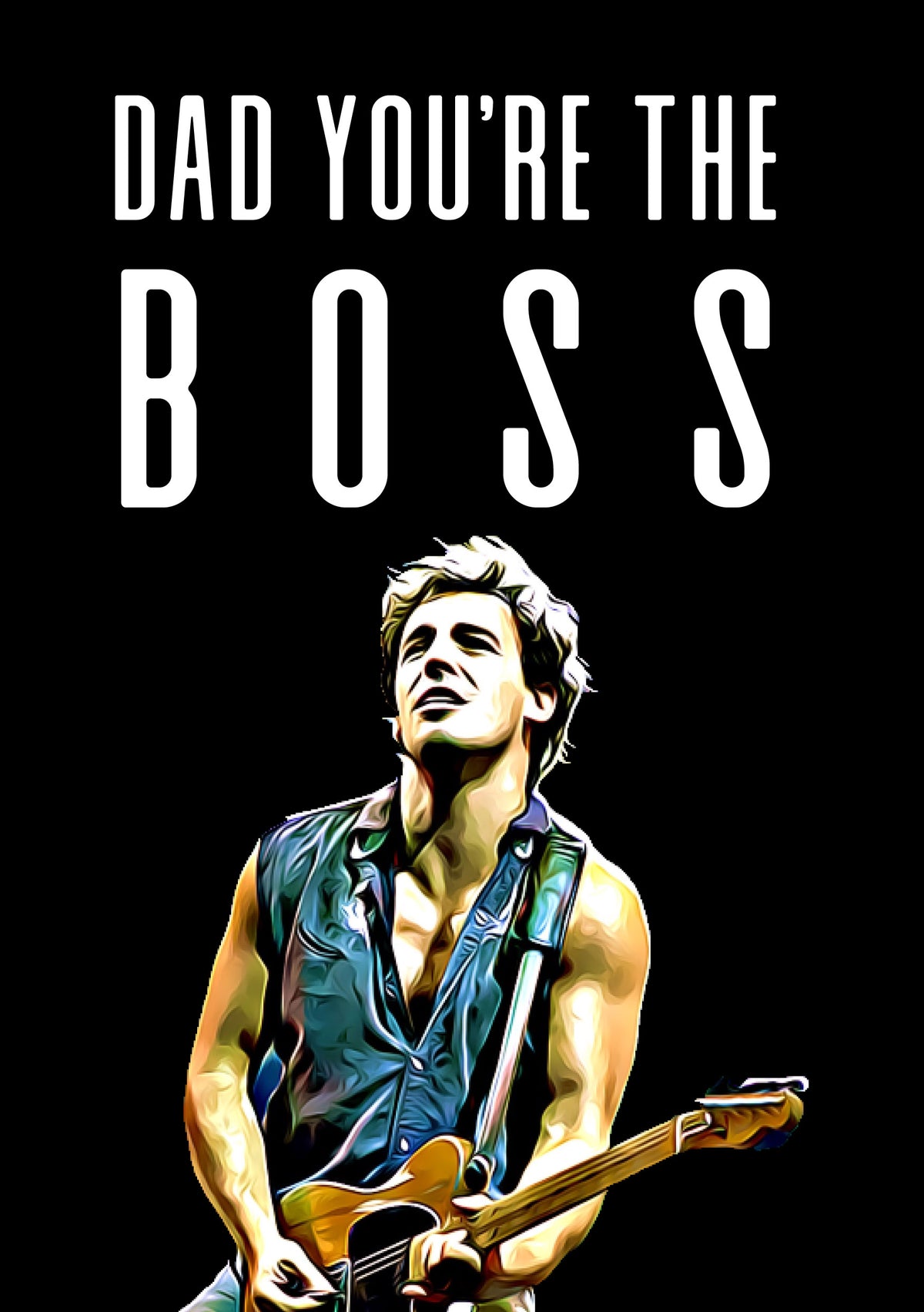 Father's Day Card 89 Bruce Springsteen