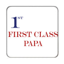 First Class Papa Drinks Coaster