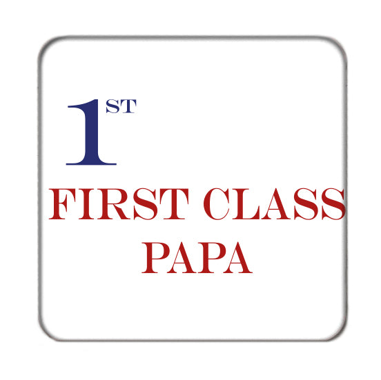 First Class Papa Drinks Coaster