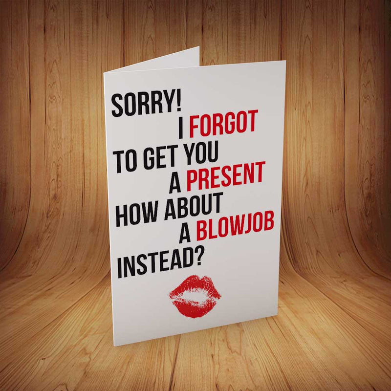 Forgot Birthday Present... Blowjob Instead INSPIRED Adult Personalised Birthday Card Birthday Card