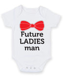 Future Ladies Man Baby Grow Bodysuit