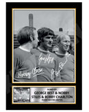 GEORGE BEST BOBBY CHARLTON _ NOBBY STILES 2 Limited Edition Football Player Signed Print - Football