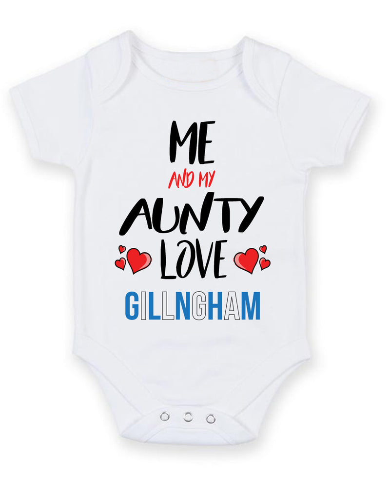 Me and My Aunty Love GILLNGHAM Personalised FOOTBALL TEAM Baby Grow
