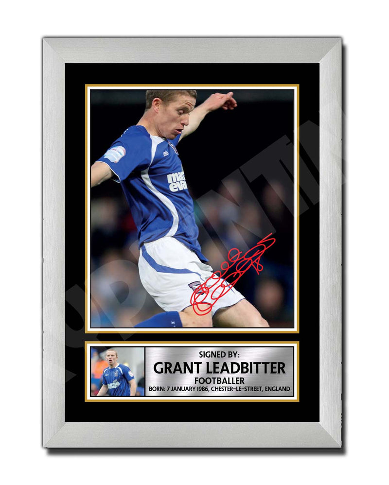 GRANT LEADBITTER Limited Edition Football Player Signed Print - Football