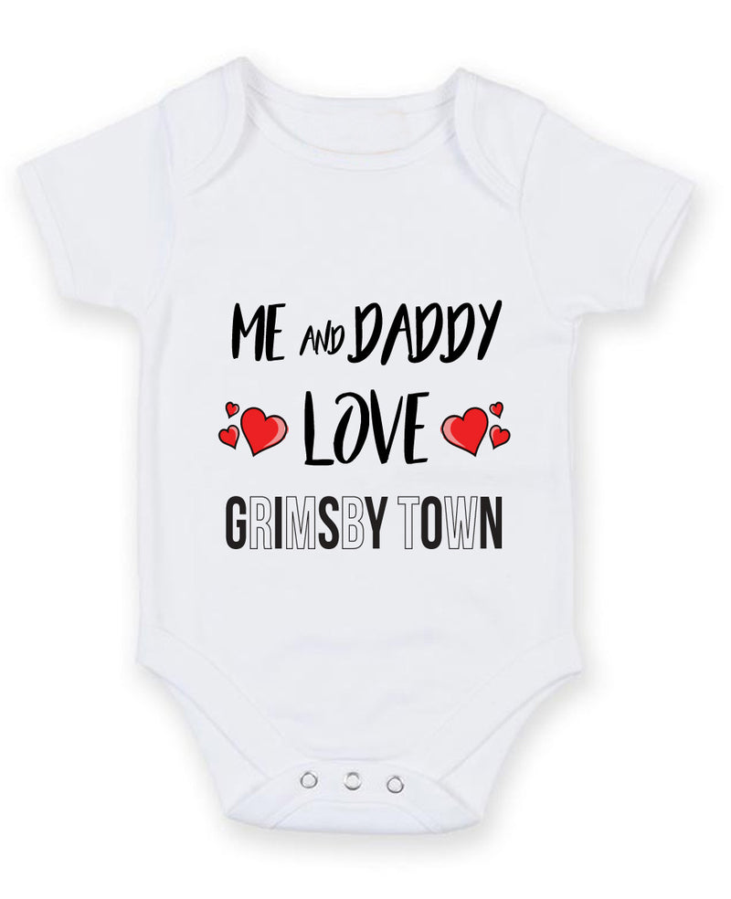 Me and Daddy Love GRIMSBY TOWN Personalised FOOTBALL TEAM Baby Grow
