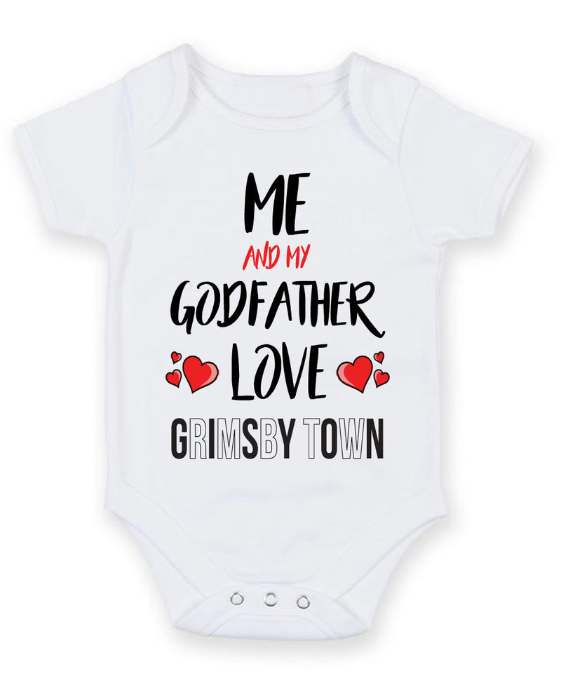 Me and My Godfather Love GRIMSBY TOWN Personalised FOOTBALL TEAM Baby Grow