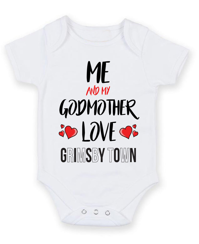 Me and My Godmother Love GRIMSBY TOWN Personalised FOOTBALL TEAM Baby Grow
