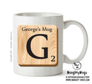Initial "G" Your Name Scrabble Mug FUNNY