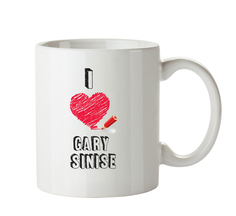 I Love Gary Sinise Celebrity Mug Office Mug