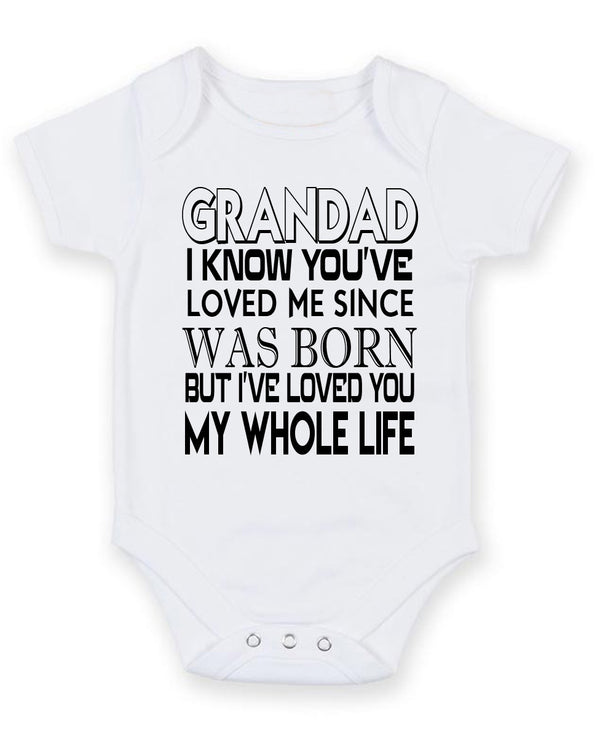 Granddad I Know You Have Loved Me Personalised Baby Boy Girl Unisex Short Sleeve Bodysuit