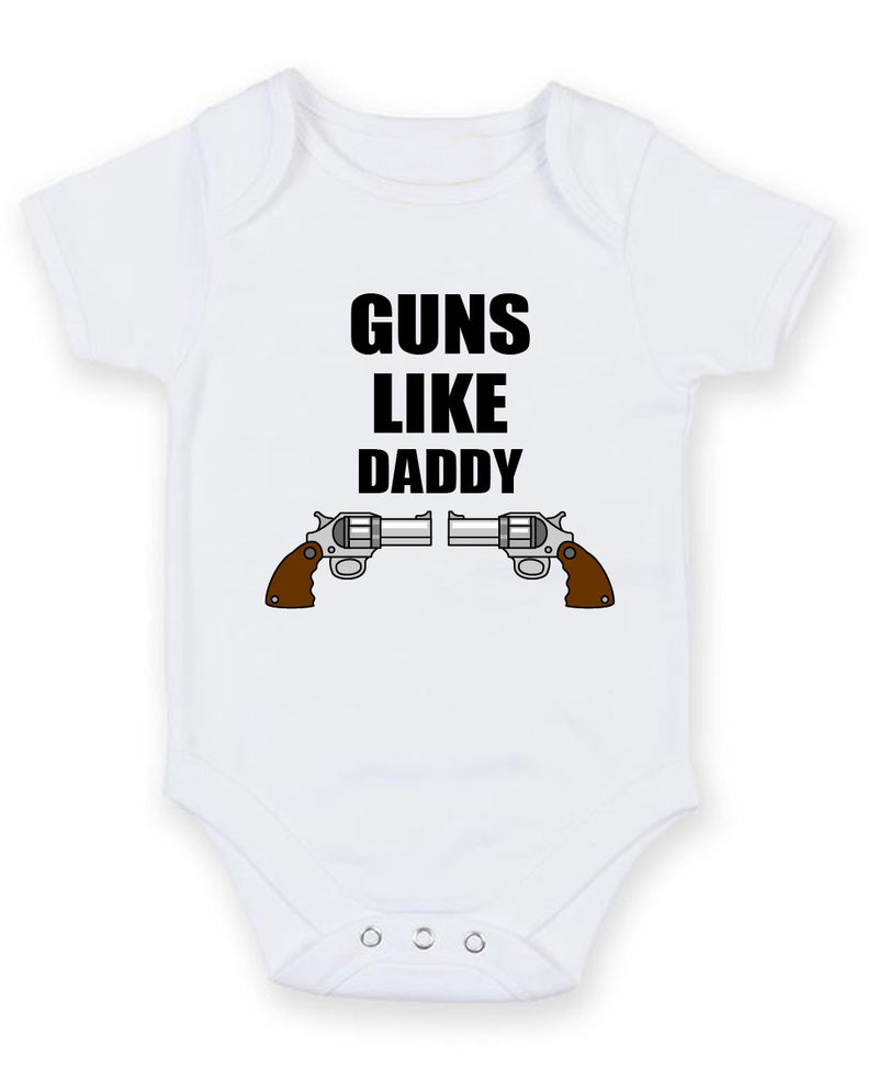 Guns Like Daddy Personalised Baby Boy Girl Unisex Short Sleeve Bodysuit