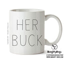 Her Buck - Adult Mug