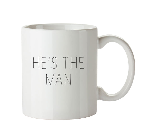 He's The Man - Adult Mug – printed mug product image 1