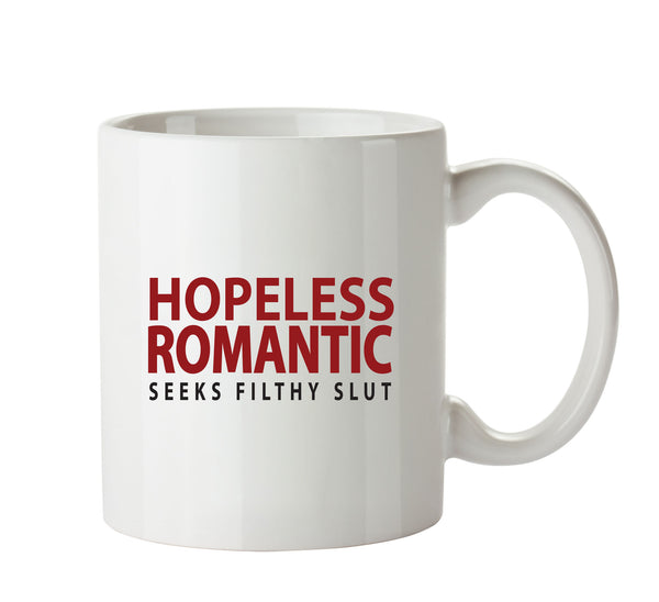 HOPELESS ROMANTIC SLUT Mug Adult Mug Gift – printed mug product image 1