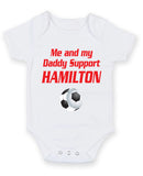 Hamilton Me and my Daddy Football Fan Baby Grow Bodysuit