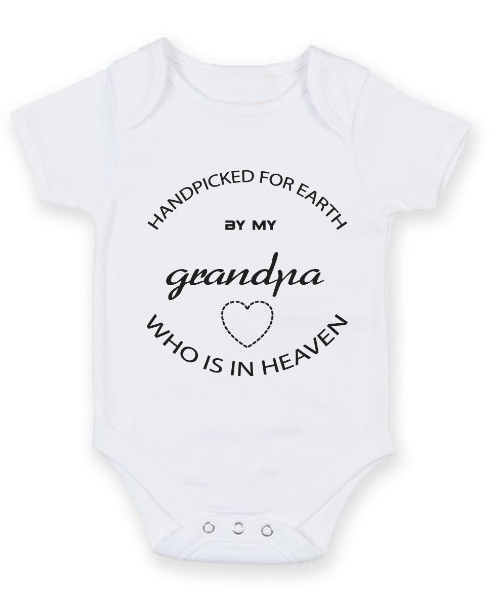 Hand Picked For Earth By My Grandpa In Heaven Baby Grow Bodysuit