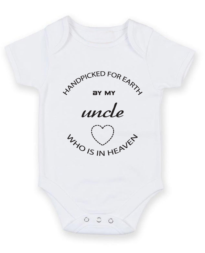 Hand Picked For Earth By My Uncle In Heaven Baby Grow Bodysuit