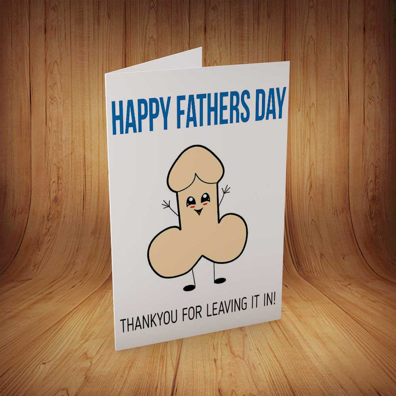 Happy Fathers Day Thankyou For Leaving It In INSPIRED Adult Personalised Birthday Card Birthday Card