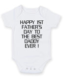 Happy 1st Father's Day to the best Daddy ever Printed Baby Grow Bodysuit Boy Girl Unisex Gift