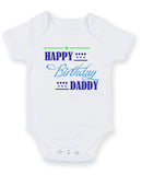Happy Birthday Daddy Personalised Baby Boy Girl Unisex Short Sleeve Bodysuit