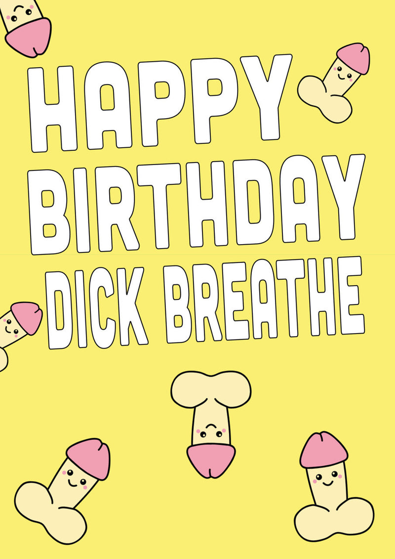 Happy Birthday Dick Breathe INSPIRED Adult Personalised Birthday Card Birthday Card