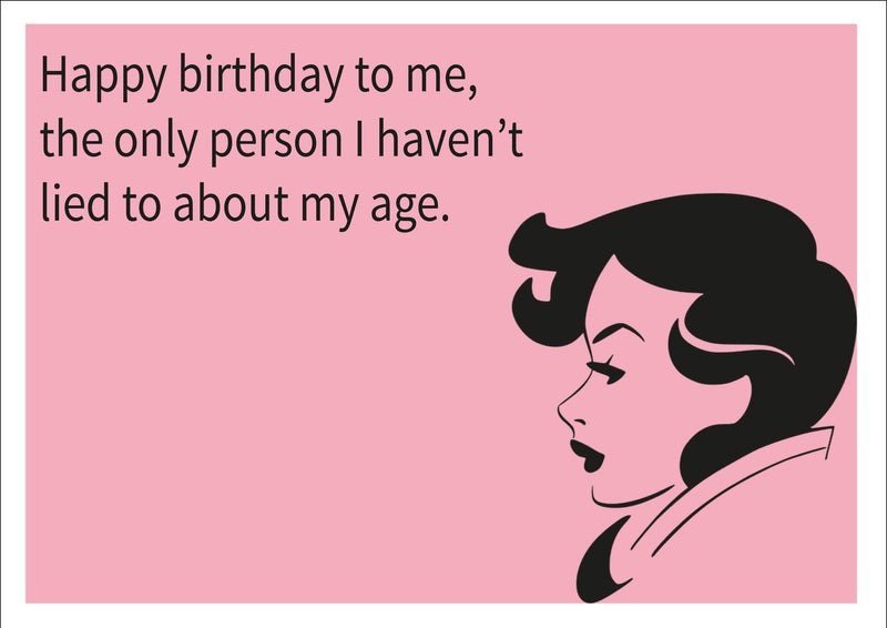 Happy Birthday To Me INSPIRED Adult Personalised Birthday Card Birthday Card