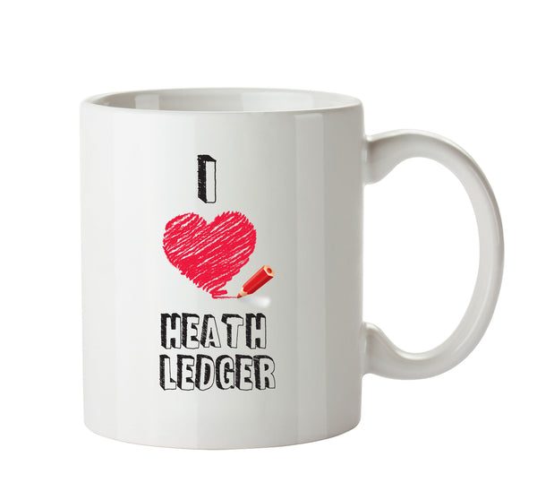 I Love Heath Ledger Celebrity Mug Office Mug – printed mug product image 1