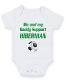Hibernian Me and my Daddy Football Fan Baby Grow Bodysuit