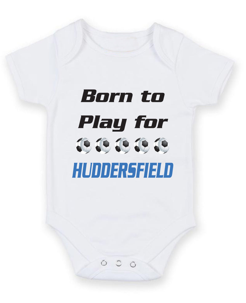 Huddersfield Born to Play Football Fan Baby Grow Bodysuit