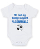 Huddersfield Me and my Daddy Football Fan Baby Grow Bodysuit