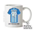 Huddersfield Town Football Team Mug - Personalised Birthday Age and Name